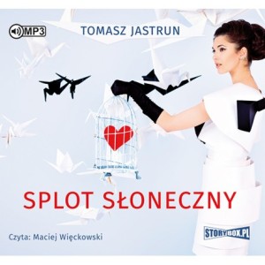 Splot słoneczny. Tomasz Jastrun - audiobook CD mp3