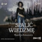 Spalić wiedźmę, Magdalena Kubasiewicz - audiobook CD mp3