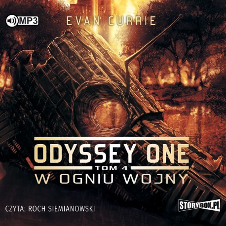 Odyssey One. Tom IV. W ogniu wojny, Evan Currie - audiobook płyta CD - mp3