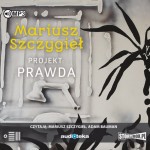 Projekt: Prawda, Mariusz Szczygieł - audiobook CD mp3