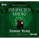 Pierścień Mroku. Tom 3. Adamant Henny, Nik Pierumow - audiobook CD mp3
