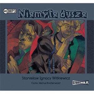 Niemyte dusze, Stanisław Ignacy Witkiewicz - audiobook płyta CD mp3