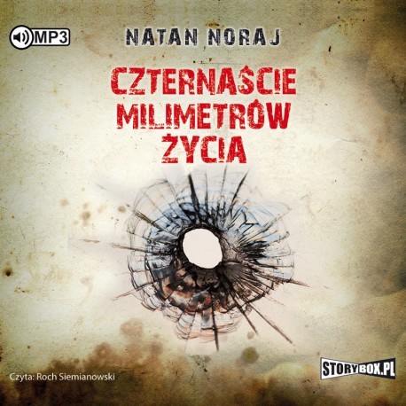 Czternaście milimetrów życia, Natan Noraj - audiobook płyta CD mp3