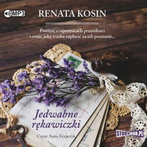 Jedwabne rękawiczki, Renata Kosin - audiobook CD mp3