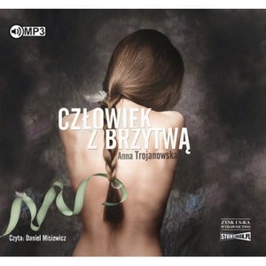 Człowiek z brzytwą, Anna Trojanowska - audiobook CD mp3