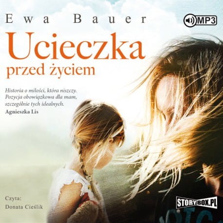 Ucieczka przed życiem, Ewa Bauer - audiobook CD mp3