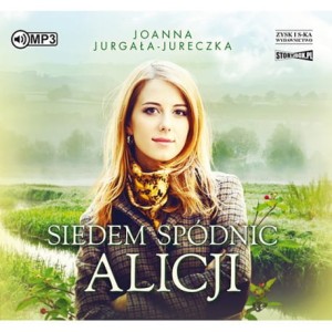 Siedem spódnic Alicji, Joanna Jurgała-Jureczka - audiobook CD mp3