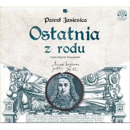 Ostatnia z rodu, Paweł Jasienica - audiobook CD mp3