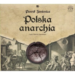 Polska anarchia, Paweł Jasienica - audiobook CD mp3