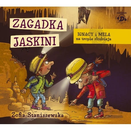 Ignacy i Mela na tropie złodzieja. Zagadka jaskini, Zofia Staniszewska - audiobook CD mp3