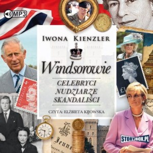 Windsorowie. Celebryci, nudziarze, skandaliści, Iwona Kienzler - audiobook CD mp3