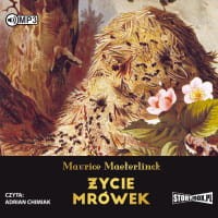 Życie mrówek, Maurice Maeterlinck - audiobook CD mp3