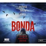 Miłość leczy rany, Katarzyna Bonda - audiobook CD mp3
