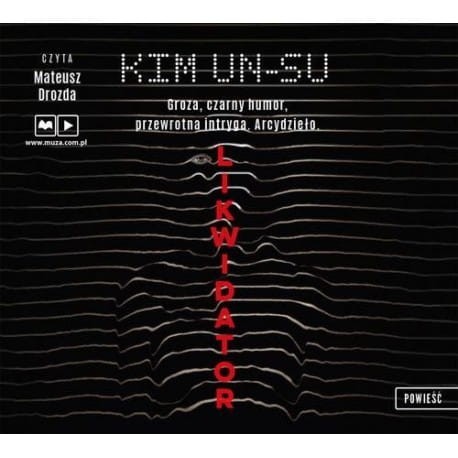 Likwidator, Un-su Kim - audiobook CD mp3