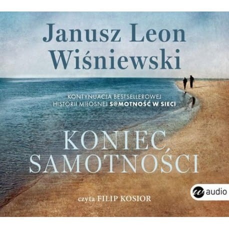 Koniec samotności, Janusz Leon Wiśniewski - audiobook CD mp3