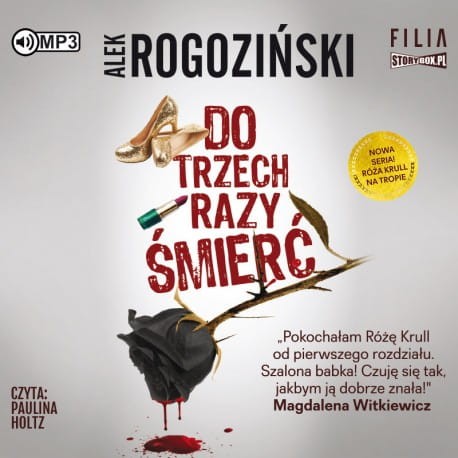 Róża Krull na tropie. Tom 1. Do trzech razy śmierć, Alek Rogoziński