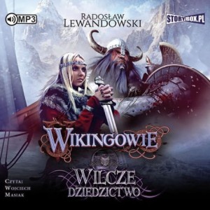 Wikingowie. Tom 1. Wilcze dziedzictwo - Radosław Lewandowski