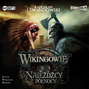 Wikingowie. Tom 2. Najeźdźcy z Północy, Radosław Lewandowski - audiobook CD mp3