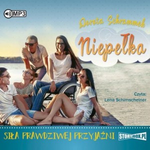 Niepełka. Tom 2. Siła prawdziwej przyjaźni, Dorota Schrammek - audiobook CD mp3