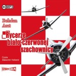 Rycerze biało-czerwonej szachownicy, Bohdan Arct - audiobook płyta CD - mp3