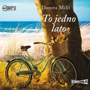 To jedno lato, Dorota Milli - audiobook CD mp3