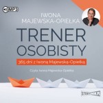 Trener osobisty, Iwona Majewska-Opiełka - audiobook CD mp3