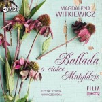 Ballada o ciotce Matyldzie, Magdalena Witkiewicz - audiobook CD mp3