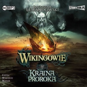 Wikingowie. Tom 4. Kraina Proroka, Radosław Lewandowski - audiobook CD mp3
