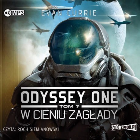 Odyssey One. Tom 7. W cieniu zagłady, Evan Currie - audiobook CD mp3