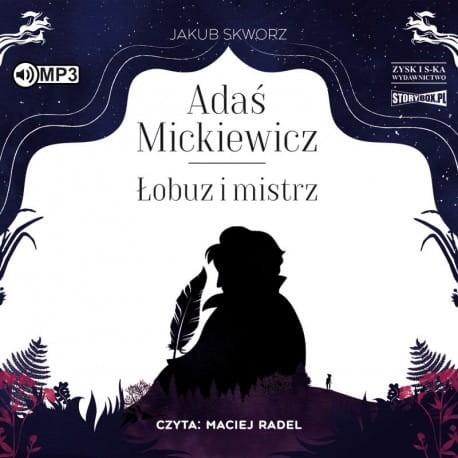 Adaś Mickiewicz. Łobuz i mistrz, Jakub Skworz - audiobook CD mp3