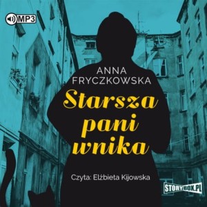 Starsza pani wnika, Anna Fryczkowska - audiobook CD mp3
