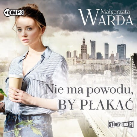 Nie ma powodu, by płakać, Małgorzata Warda - audiobook CD mp3