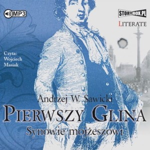 Pierwszy Glina. Synowie mojżeszowi, Andrzej W. Sawicki - audiobook CD mp3