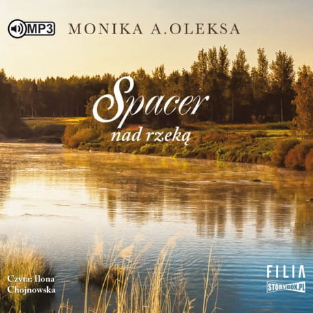 Spacer nad rzeką, Monika A. Oleksa - audiobook CD mp3