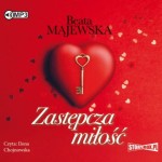 Zastępcza miłość, Beata Majewska - audiobook CD mp3