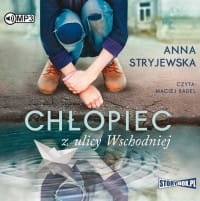 Chłopiec z ulicy Wschodniej, Anna Stryjewska - audiobook CD mp3
