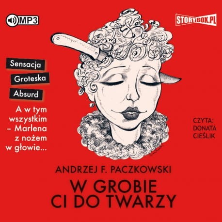 W grobie ci do twarzy, Andrzej F. Paczkowski - audiobook CD mp3