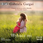 Wybacz mi, Gabriela Gargaś - audiobook CD mp3