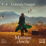 Minione chwile, Gabriela Gargaś - audiobook CD mp3