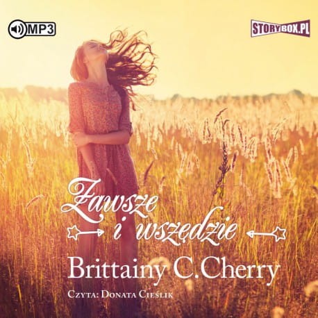 Zawsze i wszędzie, Brittainy C. Cherry - audiobook CD mp3