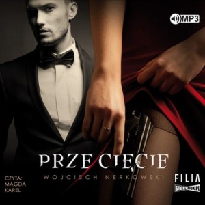 Przecięcie, Wojciech Nerkowski - audiobook CD mp3
