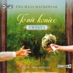 To nie koniec świata, Ewa Maja Maćkowiak - audiobook CD mp3