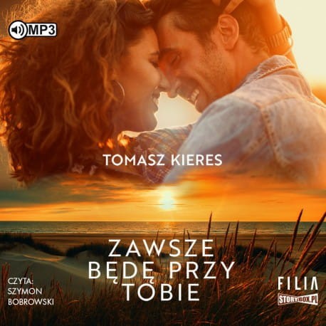 Zawsze będę przy tobie, Tomasz Kieres - audiobook CD mp3