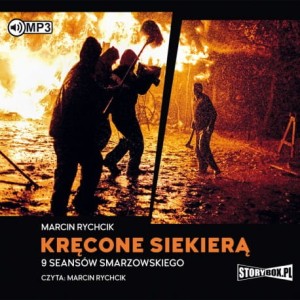 Kręcone siekierą. 9 seansów Smarzowskiego, Marcin Rychcik - audiobook CD mp3