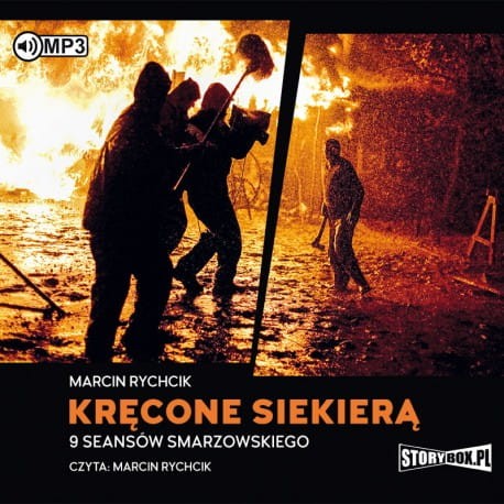 Kręcone siekierą. 9 seansów Smarzowskiego, Marcin Rychcik - audiobook CD mp3