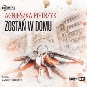 Zostań w domu, Agnieszka Pietrzyk - audiobook CD mp3