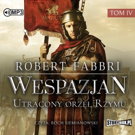 Wespazjan. Tom IV. Utracony orzeł Rzymu, Robert Fabbri - audiobook CD mp3
