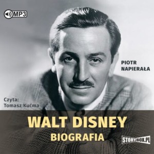 Walt Disney. Biografia, Piotr Napierała - audiobook CD mp3