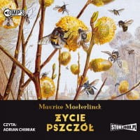 Życie pszczół, Maurice Maeterlinck - audiobook CD mp3