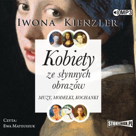 Kobiety ze słynnych obrazów. Muzy, modelki, kochanki, Iwona Kienzler - audiobook CD mp3